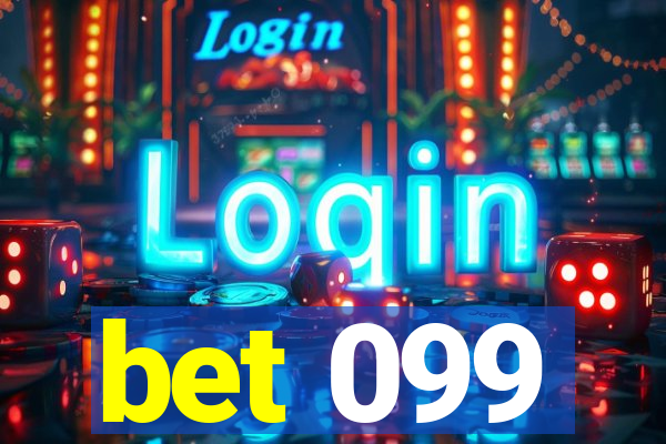 bet 099